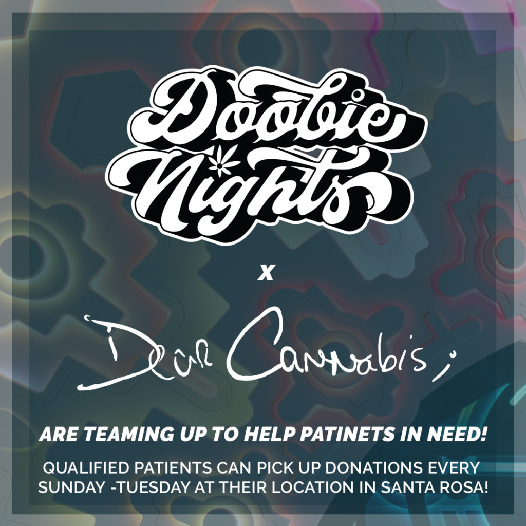 Dear Cannabis and Doobie Nights are teaming up to help patients in need